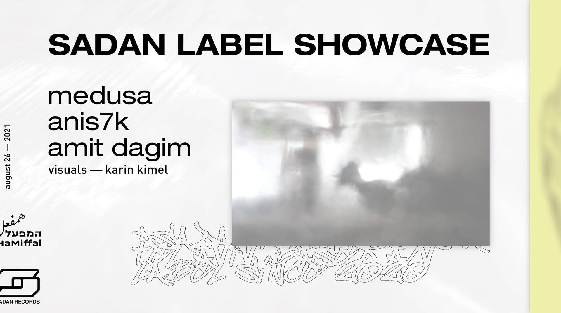 Sadan Label Showcase