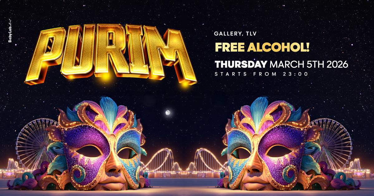  GALLERY TLV • 05.03 • FREE ALCOHOL 🍷 | הזמנת כרטיסים