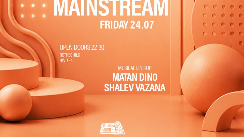 JIMMY WHO | FRIDAY MAINSTREAM | 24.07