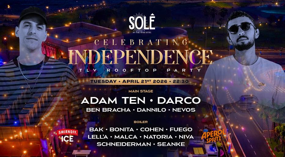 🇮🇱 21/04 • Independence Rooftop Edition • SOLÊ (7EVEN Hotel) 🇮🇱