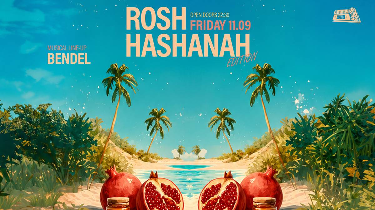 JIMMY WHO | FRIDAY ROSH HASHANAH | 11.09