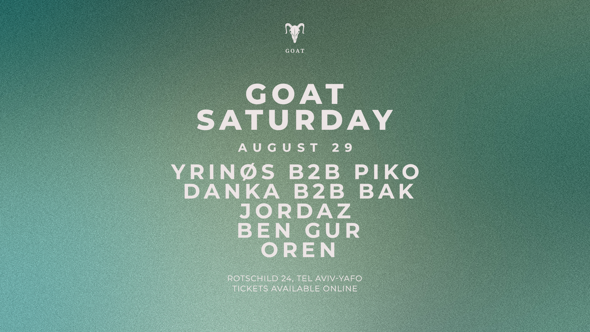 Saturdays at GOAT //29.8