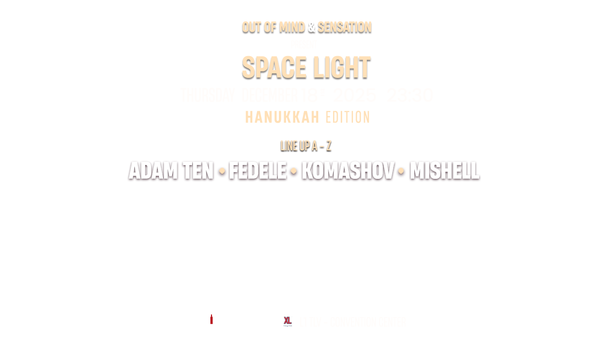OUT OF MIND & SENSATION PRS: SPACE LIGHT | 18.12 | FEDELE is back